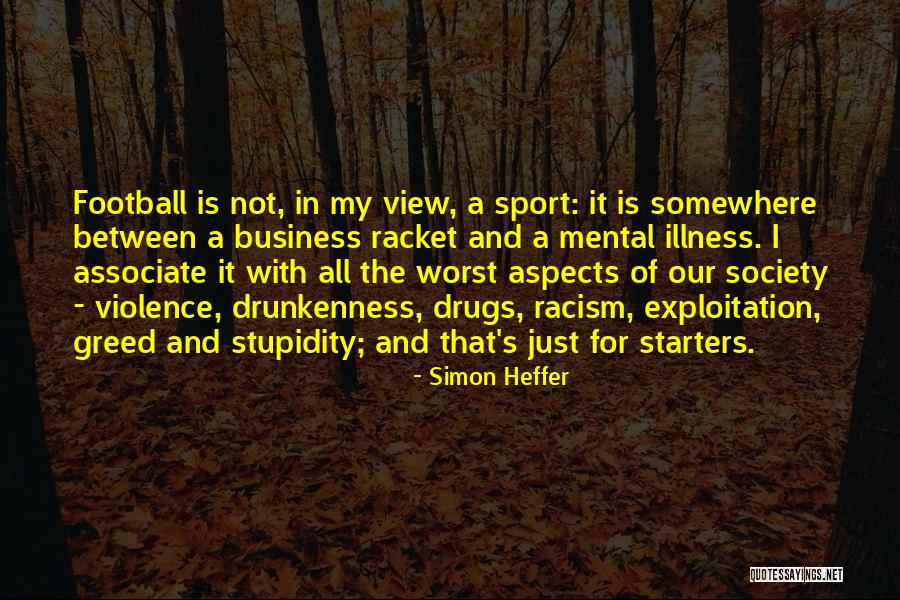 Stupidity Of Society Quotes By Simon Heffer Stupidity Of Society Quotes By Simon Heffer