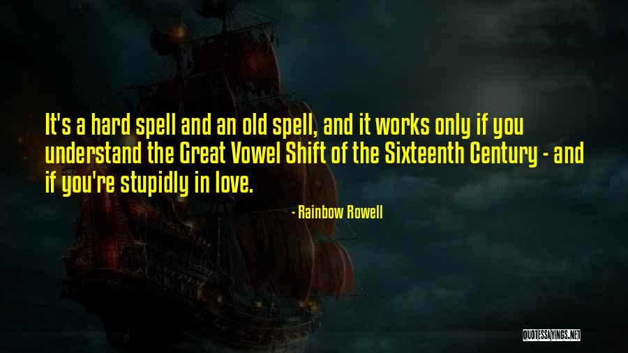 Stupidly Love Quotes By Rainbow Rowell Stupidly Love Quotes By Rainbow Rowell
