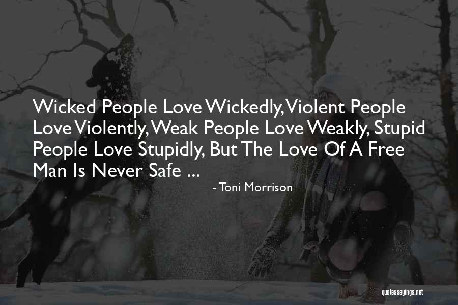 Stupidly Love Quotes By Toni Morrison Stupidly Love Quotes By Toni Morrison