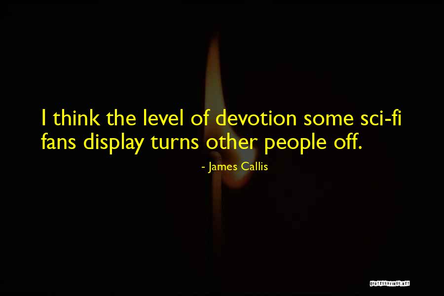Stupify Disturbed Quotes By James Callis Stupify Disturbed Quotes By James Callis