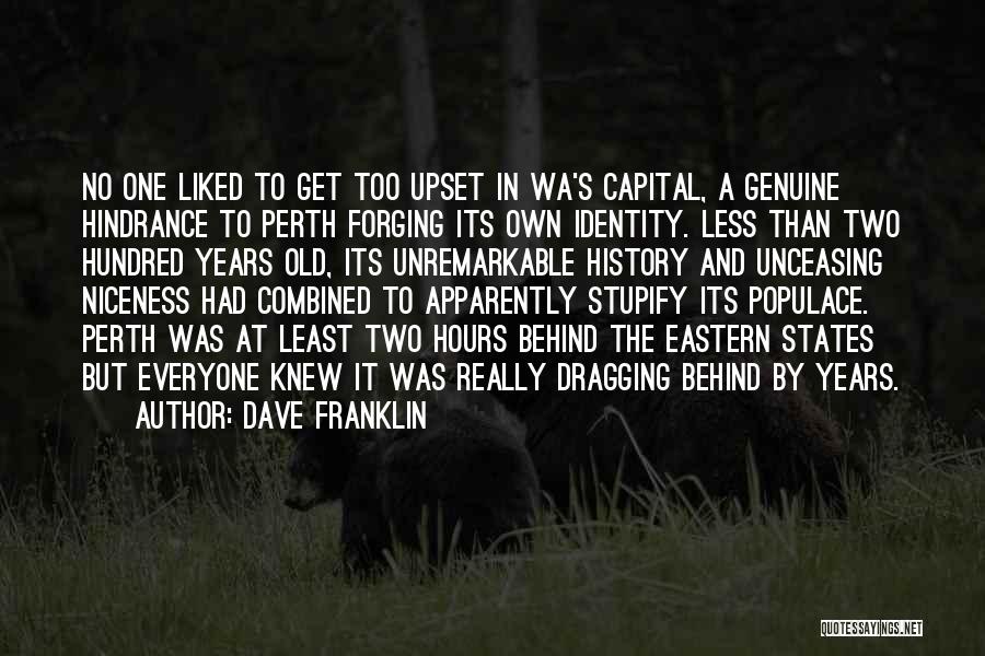 Stupify Quotes By Dave Franklin
