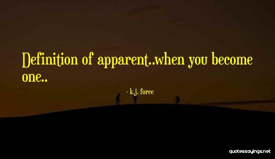 Stupifying Quotes By K.j. Force Stupifying Quotes By K.j. Force