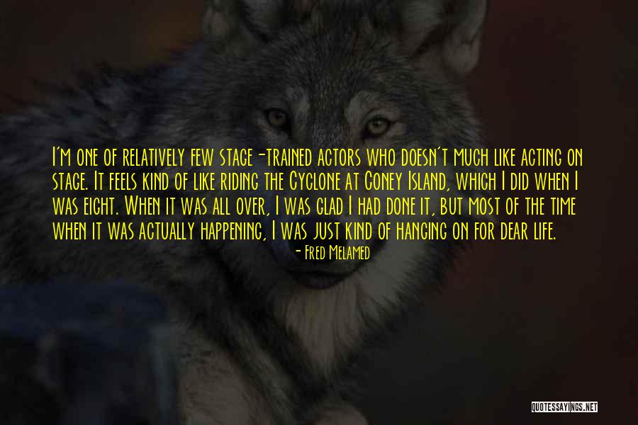 Stuporstar Quotes By Fred Melamed Stuporstar Quotes By Fred Melamed