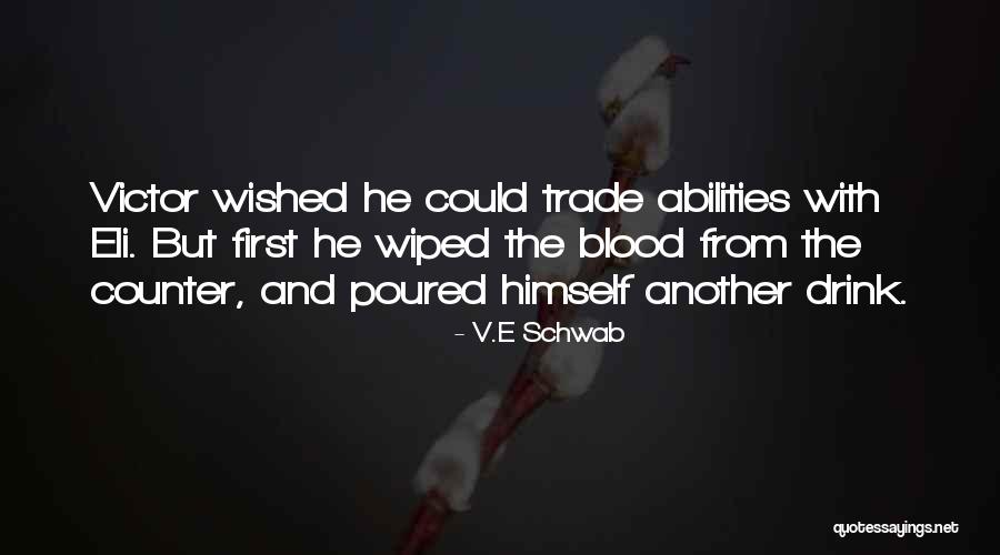 Stupping Quotes By V.E Schwab Stupping Quotes By V.E Schwab