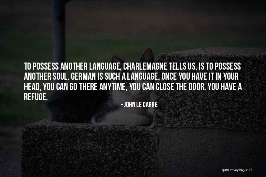 Stupple Means Quotes By John Le Carre Stupple Means Quotes By John Le Carre