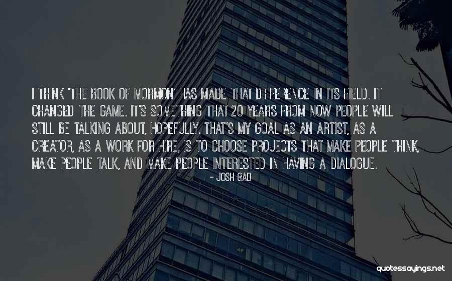 Sturdily Quotes By Josh Gad Sturdily Quotes By Josh Gad