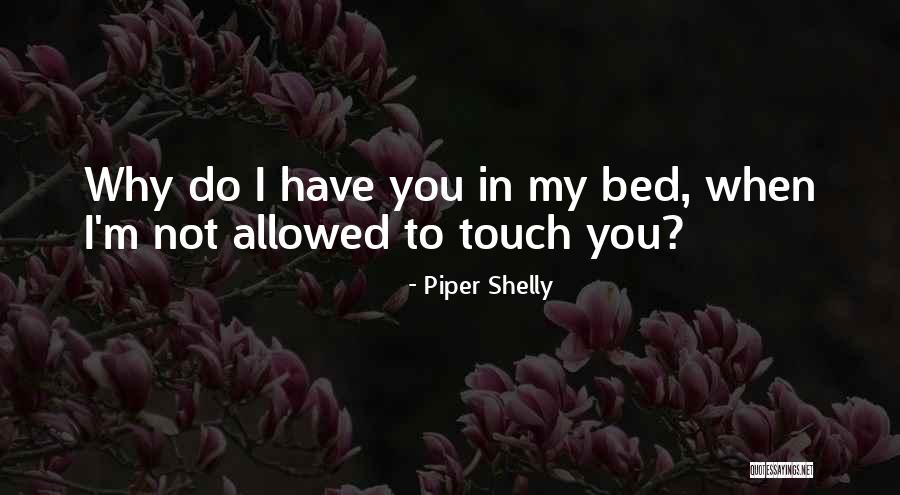 Sturds Quotes By Piper Shelly Sturds Quotes By Piper Shelly