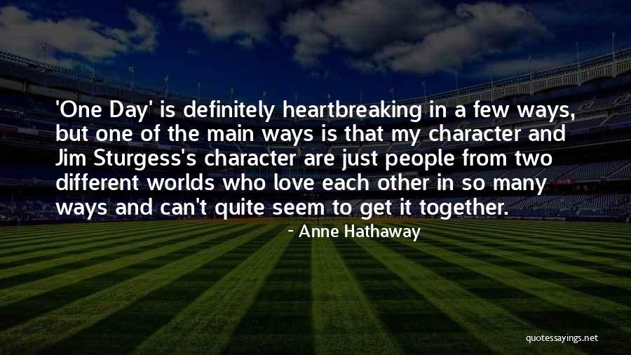 Sturgess Quotes By Anne Hathaway Sturgess Quotes By Anne Hathaway