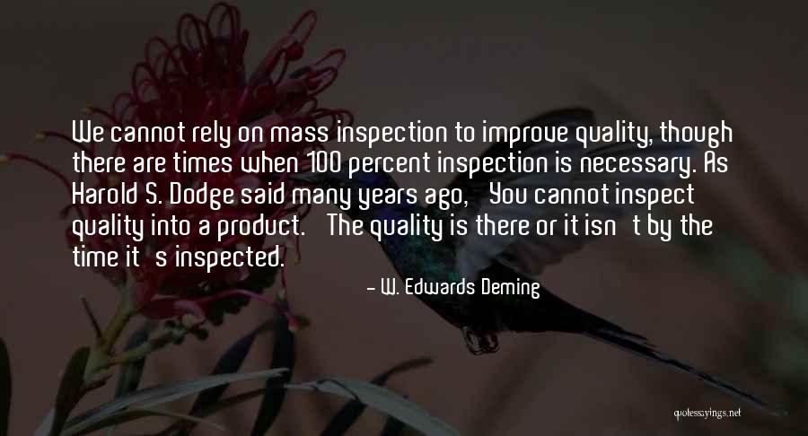 Sturgesss Quotes By W. Edwards Deming Sturgesss Quotes By W. Edwards Deming