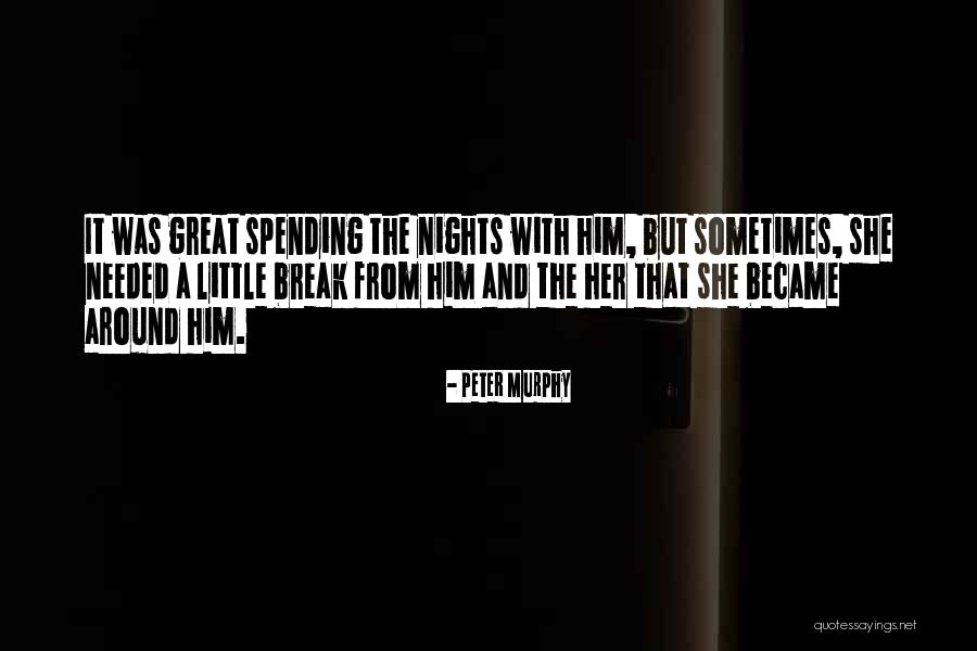 Sturman Larkin Quotes By Peter Murphy Sturman Larkin Quotes By Peter Murphy