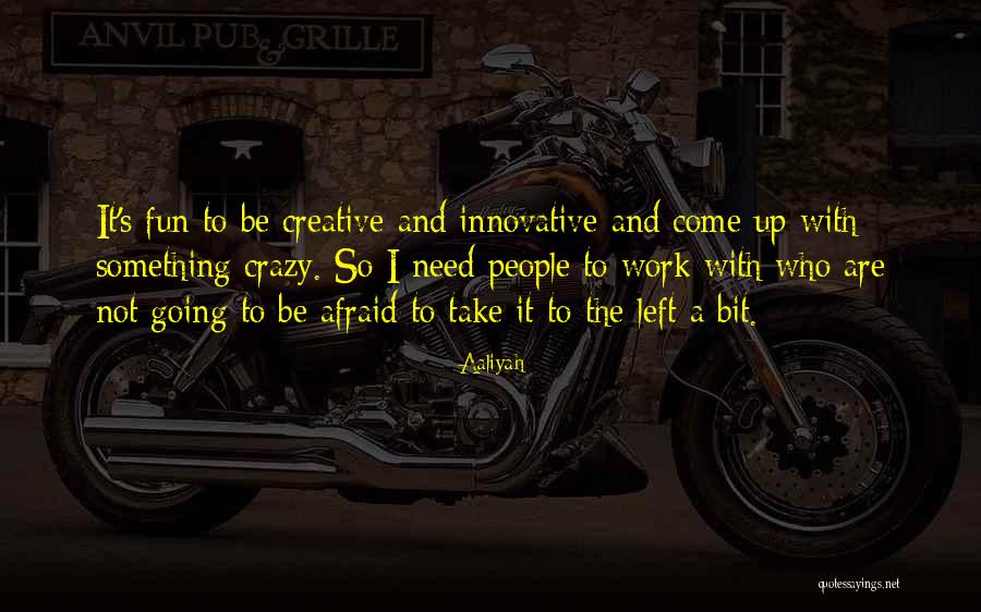 Sturtz Machinery Quotes By Aaliyah Sturtz Machinery Quotes By Aaliyah
