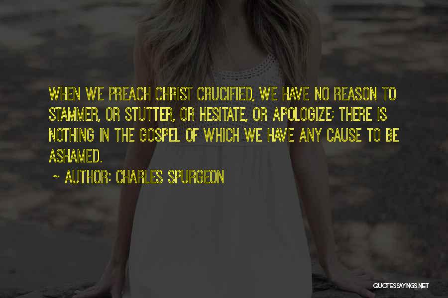 Stutter Quotes By Charles Spurgeon