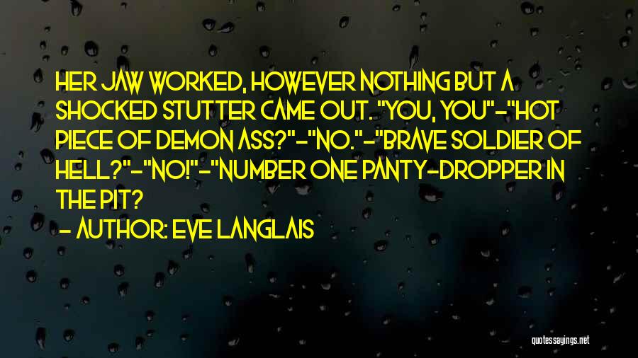 Stutter Quotes By Eve Langlais