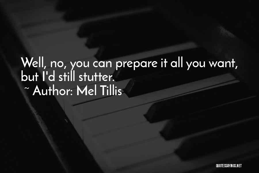 Stutter Quotes By Mel Tillis