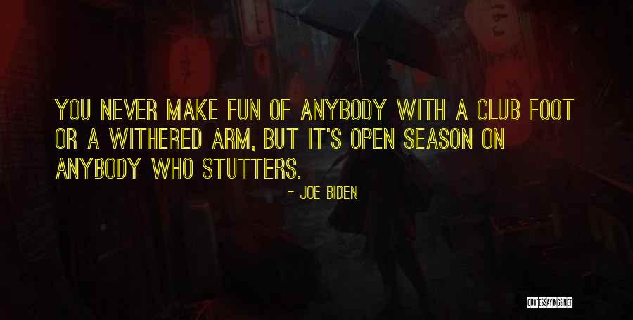 Stutters Quotes By Joe Biden Stutters Quotes By Joe Biden