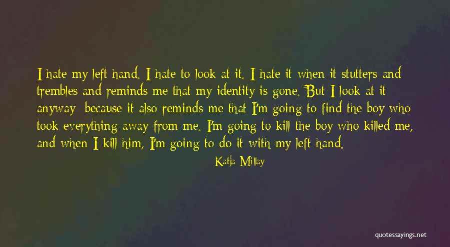Stutters Quotes By Katja Millay Stutters Quotes By Katja Millay