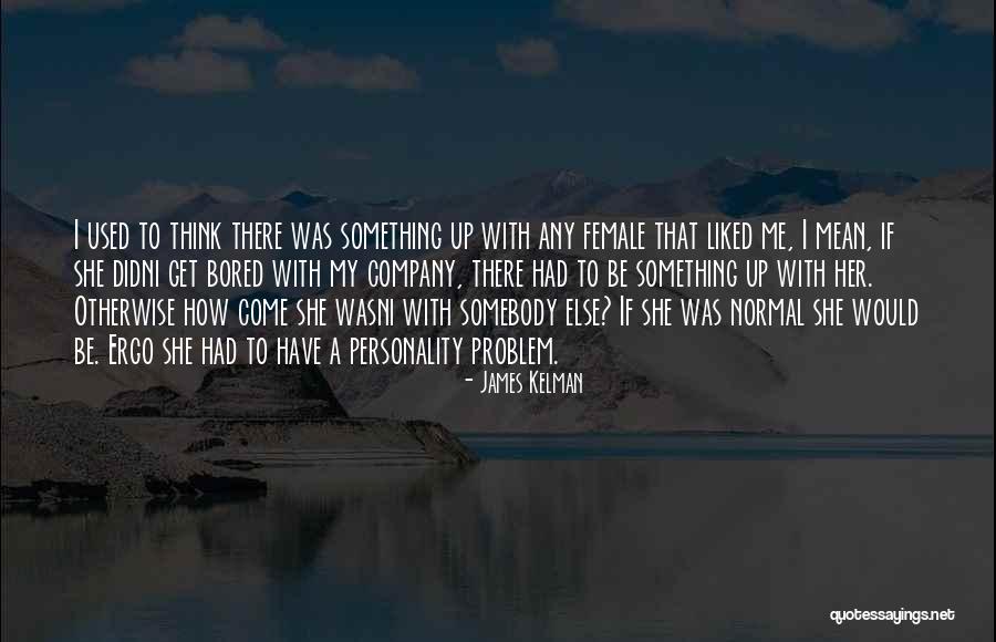 Stuyvenberg Quotes By James Kelman Stuyvenberg Quotes By James Kelman