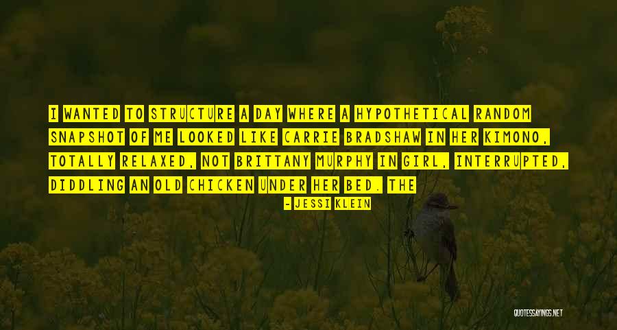 Stuyvenberg Quotes By Jessi Klein Stuyvenberg Quotes By Jessi Klein