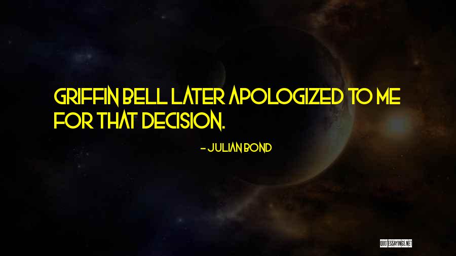 Stuyvenbergh Quotes By Julian Bond Stuyvenbergh Quotes By Julian Bond