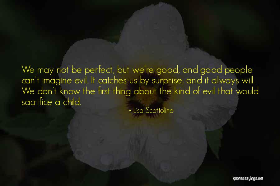 Stvoren Quotes By Lisa Scottoline Stvoren Quotes By Lisa Scottoline