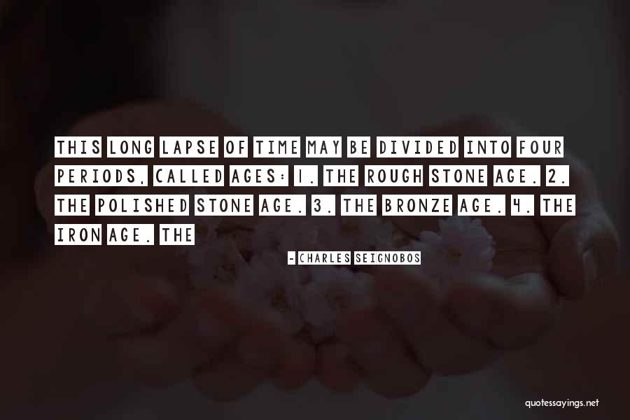 Stvoreni Sveta Quotes By Charles Seignobos Stvoreni Sveta Quotes By Charles Seignobos