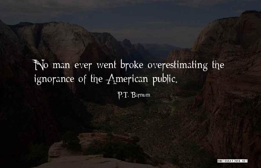 Stvoreni Sveta Quotes By P.T. Barnum Stvoreni Sveta Quotes By P.T. Barnum