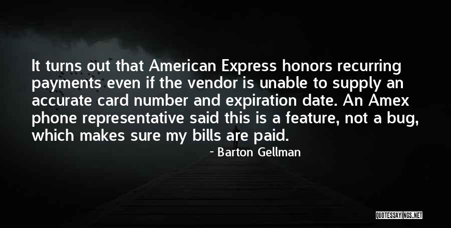 Stvorite Quotes By Barton Gellman Stvorite Quotes By Barton Gellman