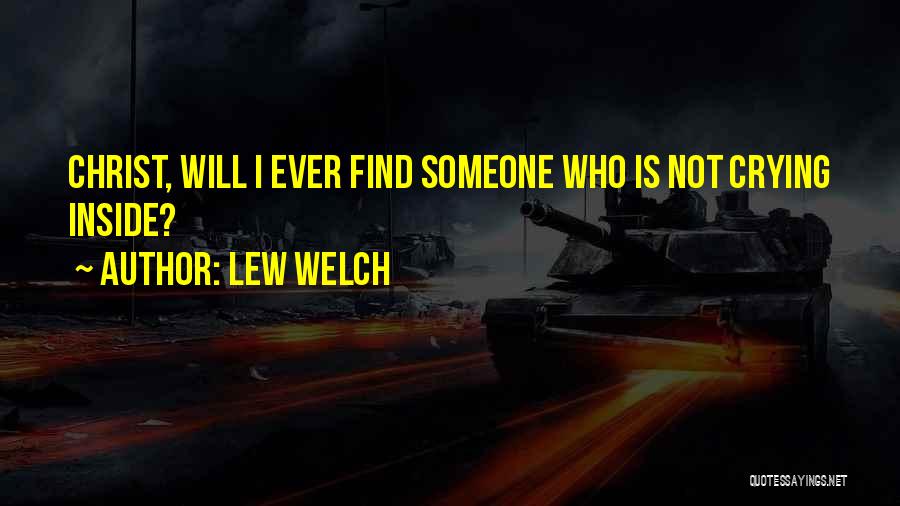 Stydahar Award Quotes By Lew Welch