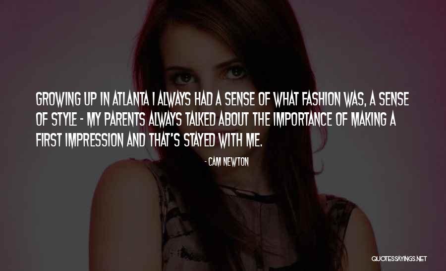 Style And Fashion Quotes By Cam Newton Style And Fashion Quotes By Cam Newton