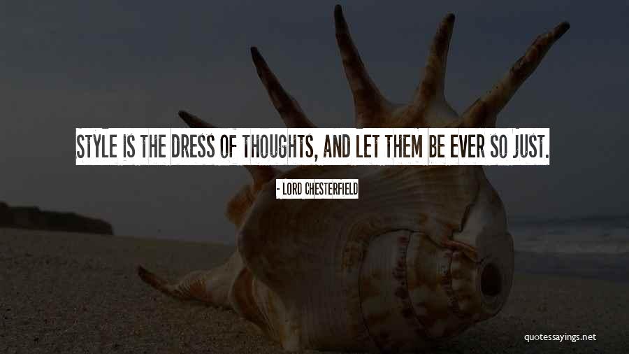 Style And Fashion Quotes By Lord Chesterfield Style And Fashion Quotes By Lord Chesterfield