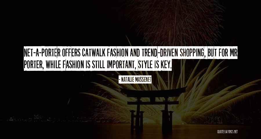 Style And Fashion Quotes By Natalie Massenet Style And Fashion Quotes By Natalie Massenet