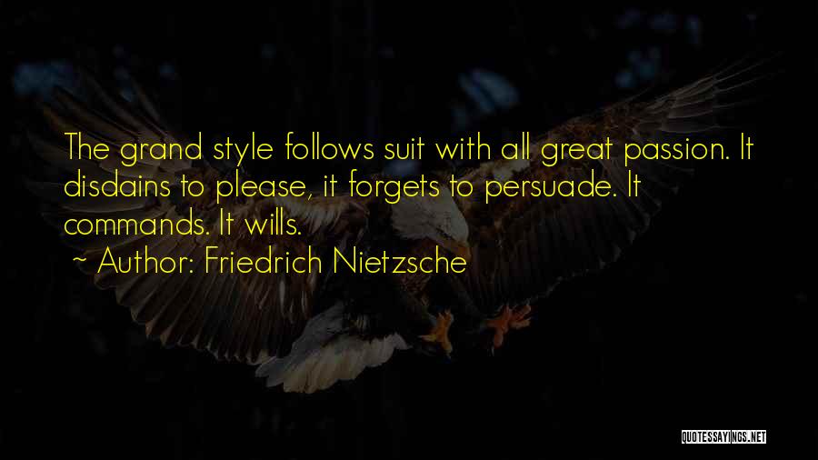 Style And Passion Quotes By Friedrich Nietzsche