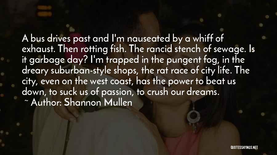 Style And Passion Quotes By Shannon Mullen