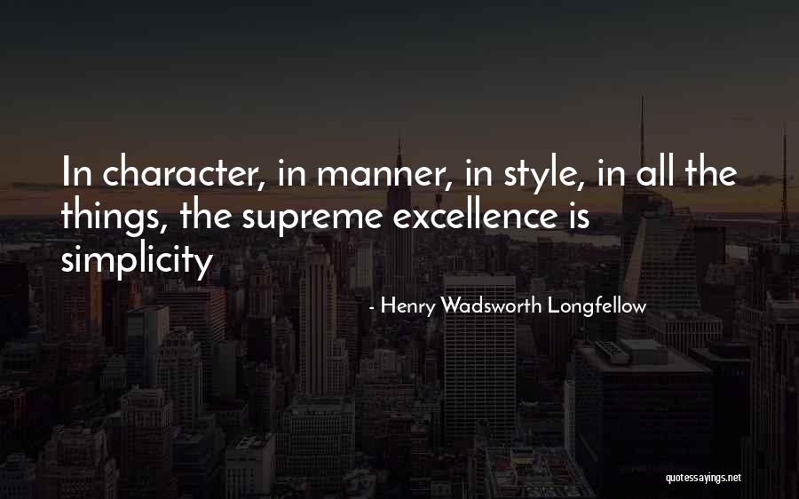 Style And Simplicity Quotes By Henry Wadsworth Longfellow