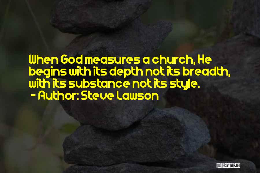 Style And Substance Quotes By Steve Lawson