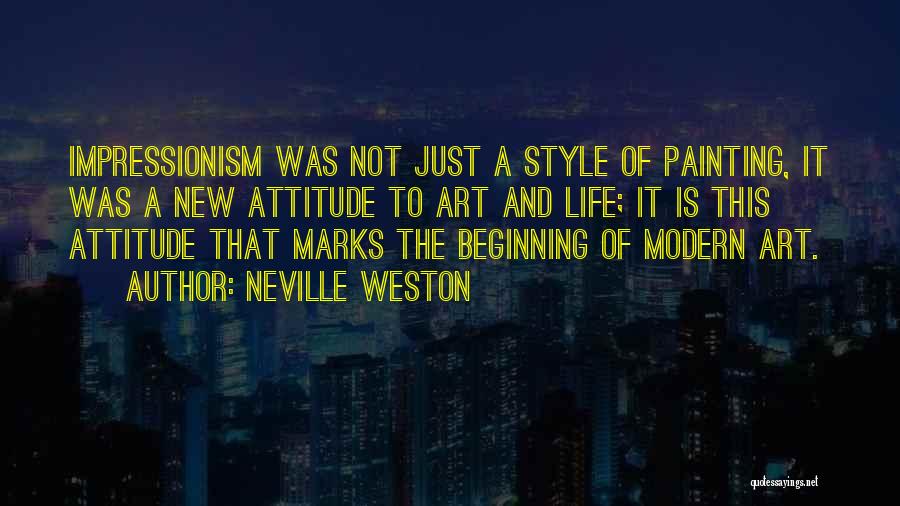Style Attitude Quotes By Neville Weston