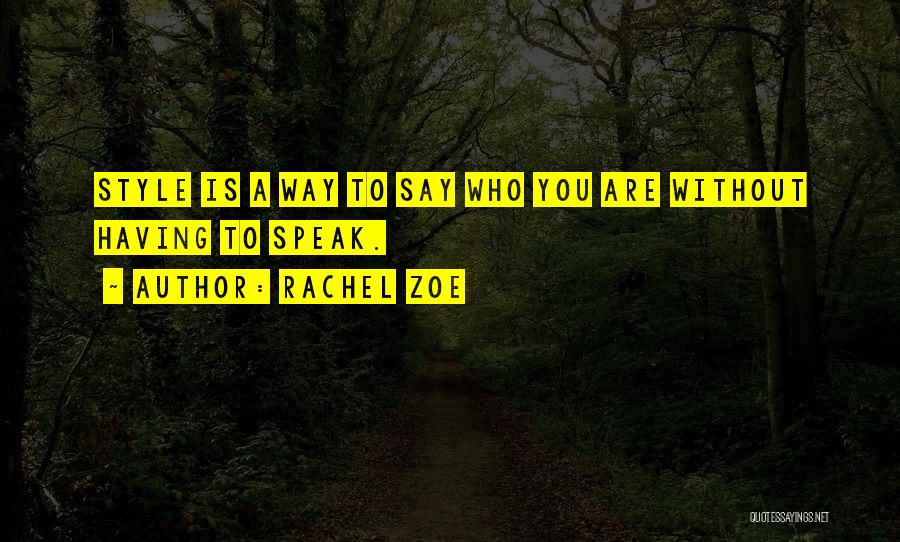Style Attitude Quotes By Rachel Zoe