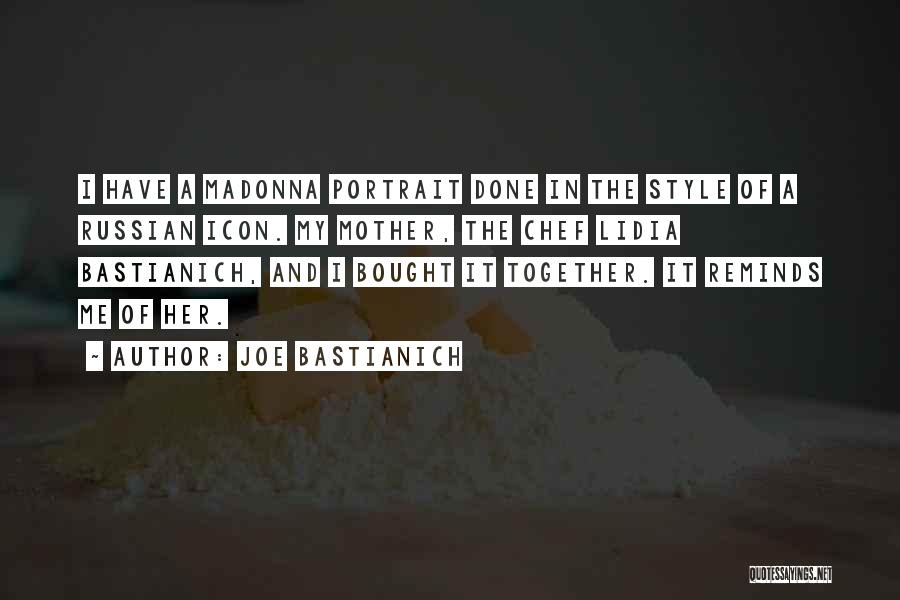 Style Icon Quotes By Joe Bastianich