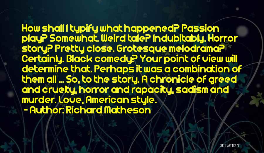 Style Me Pretty Love Quotes By Richard Matheson
