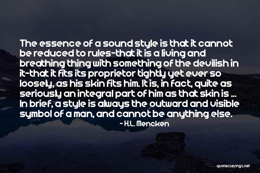 Style Of Living Quotes By H.L. Mencken Style Of Living Quotes By H.L. Mencken