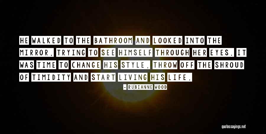 Style Of Living Quotes By Rubianne Wood Style Of Living Quotes By Rubianne Wood