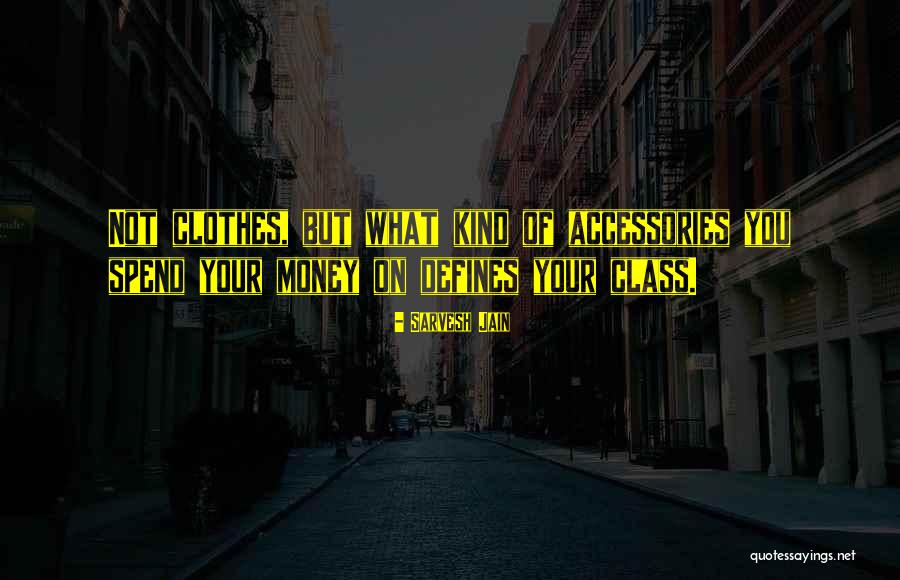 Style Of Living Quotes By Sarvesh Jain Style Of Living Quotes By Sarvesh Jain