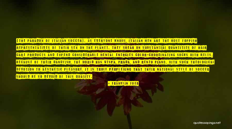 Style Socks Quotes By Franklin Foer Style Socks Quotes By Franklin Foer