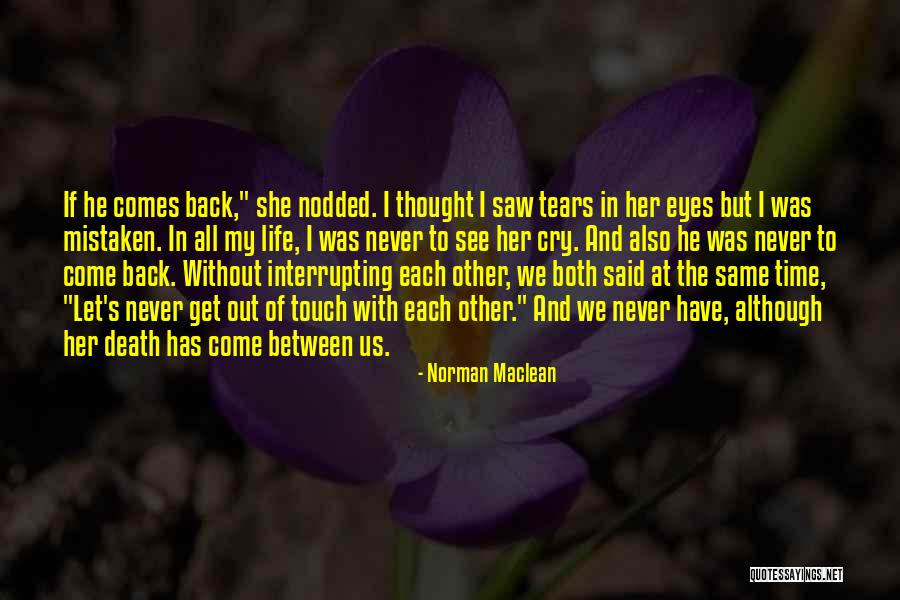 Style Socks Quotes By Norman Maclean Style Socks Quotes By Norman Maclean