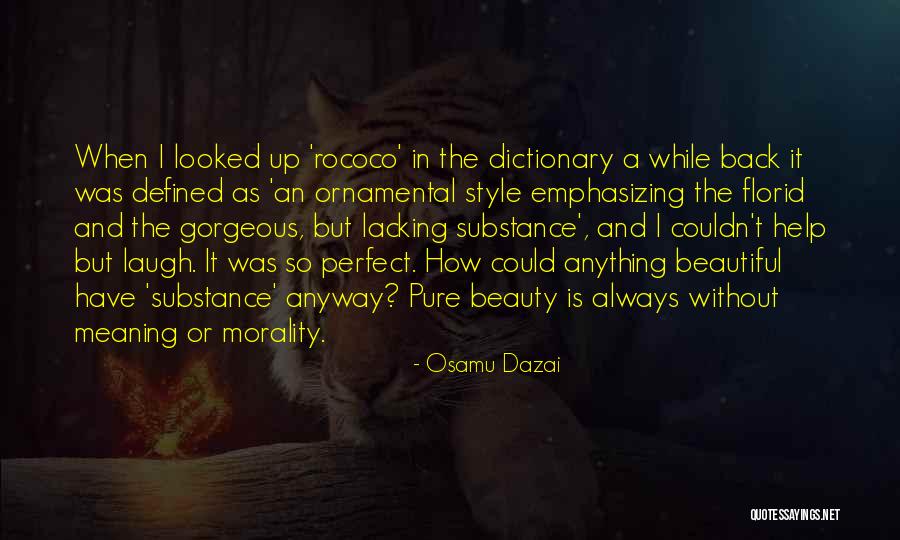 Style Substance Quotes By Osamu Dazai Style Substance Quotes By Osamu Dazai
