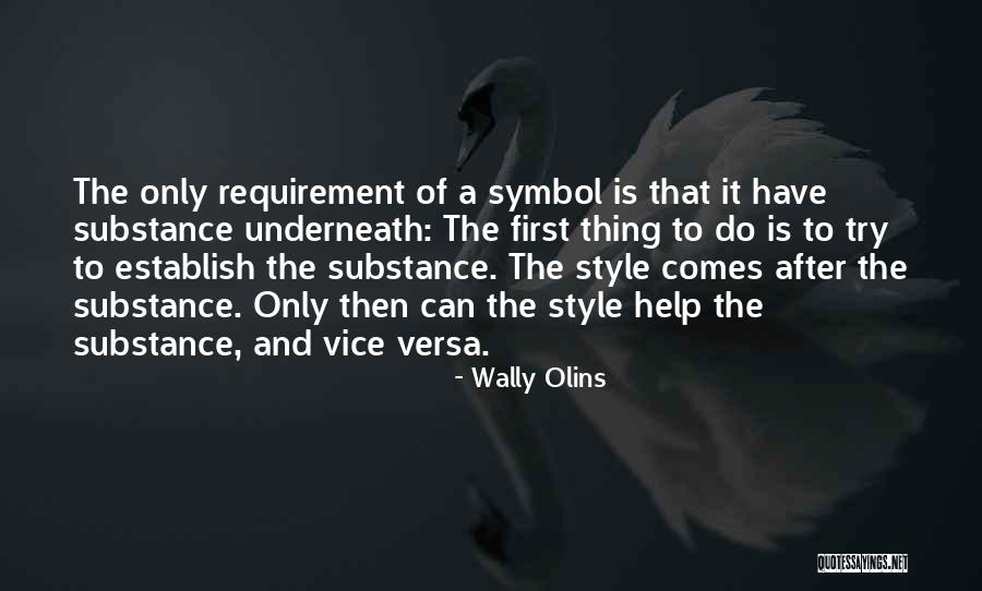 Style Substance Quotes By Wally Olins Style Substance Quotes By Wally Olins