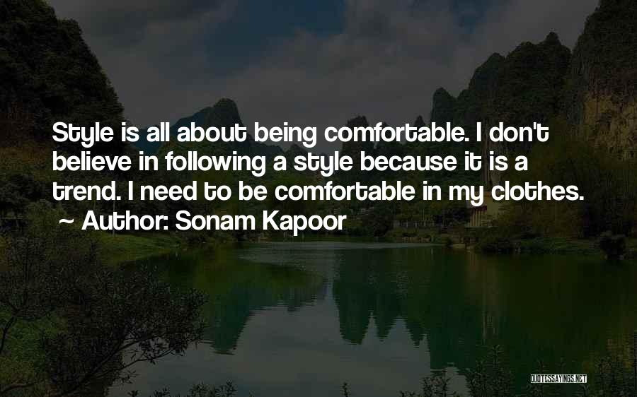 Style Trend Quotes By Sonam Kapoor