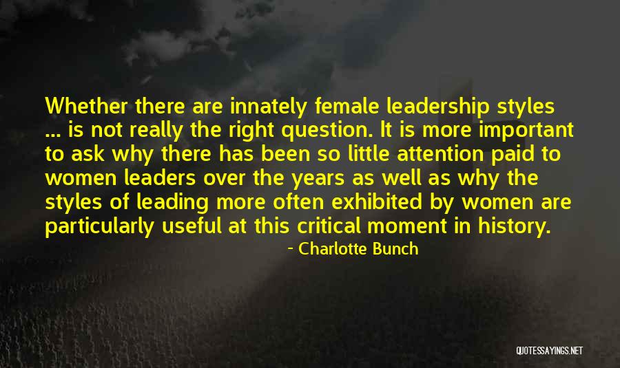 Styles Of Leadership Quotes By Charlotte Bunch Styles Of Leadership Quotes By Charlotte Bunch