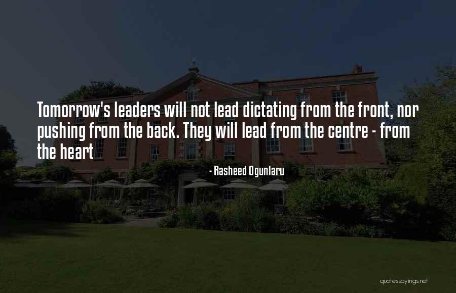 Styles Of Leadership Quotes By Rasheed Ogunlaru Styles Of Leadership Quotes By Rasheed Ogunlaru