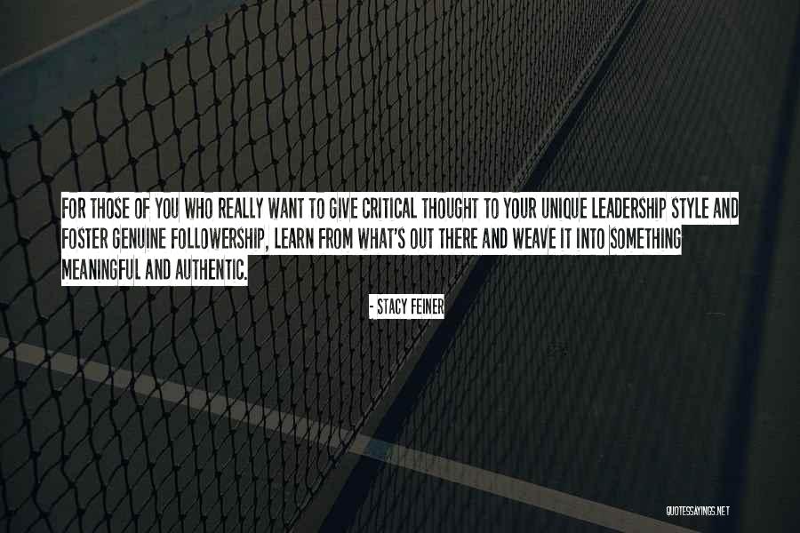 Styles Of Leadership Quotes By Stacy Feiner Styles Of Leadership Quotes By Stacy Feiner